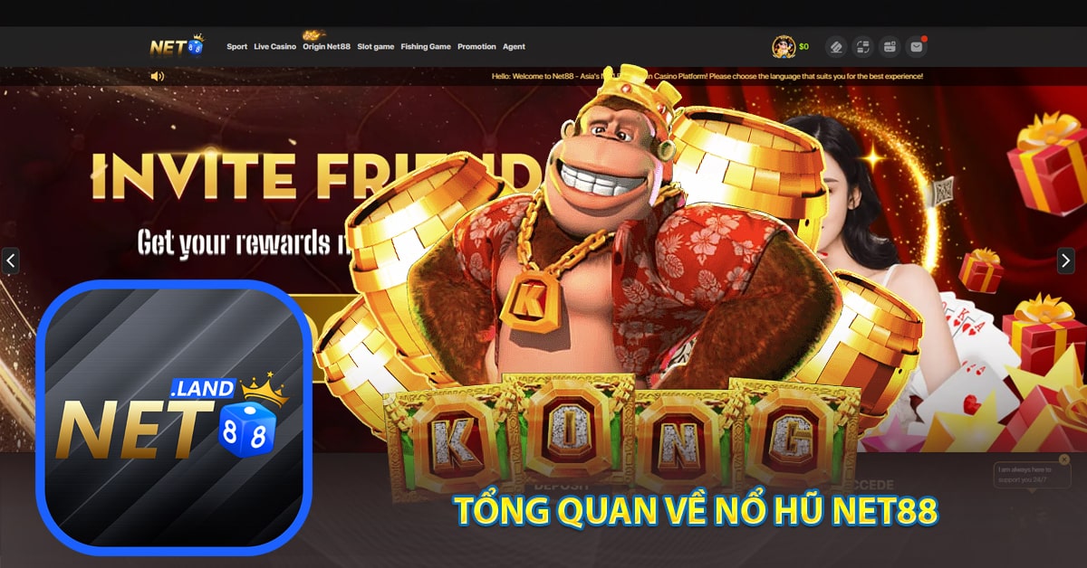 Tổng quan về Nổ hũ Net88
