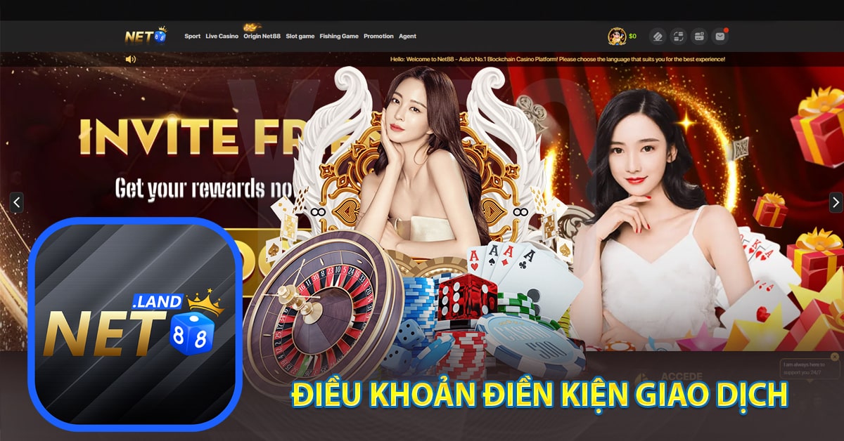 Điều khoản điều kiện Net88 về thực hiện giao dịch