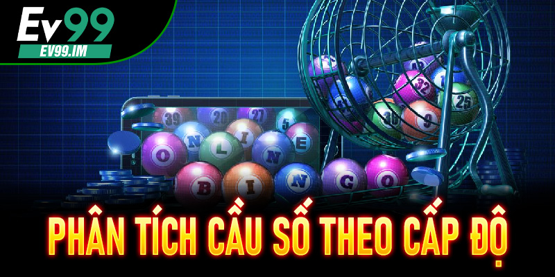Phân tích cầu số theo cấp độ – từ cơ bản tới nâng cao